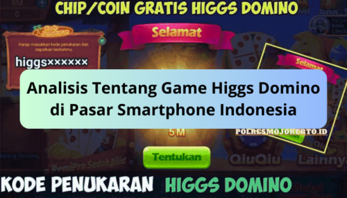 Analisis Tentang Game Higgs Domino di Pasar Smartphone Indonesia