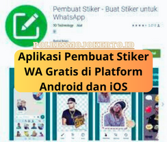 Aplikasi Pembuat Stiker WA Gratis di Platform Android dan iOS
