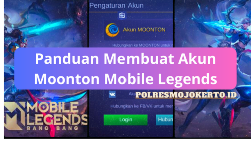 Panduan Membuat Akun Moonton Mobile Legends