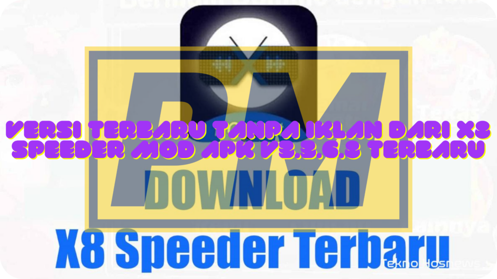 Versi Terbaru Tanpa Iklan dari X8 Speeder Mod Apk v3.3.6.8 Terbaru